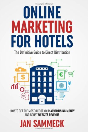 Online marketing for hotels book cover direct distribution digital strategy guide