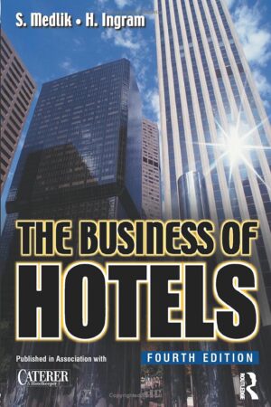 Book cover for "The Business of Hotels" revised edition, a comprehensive guide to hotel operations covering markets, money, and people in the hospitality industry